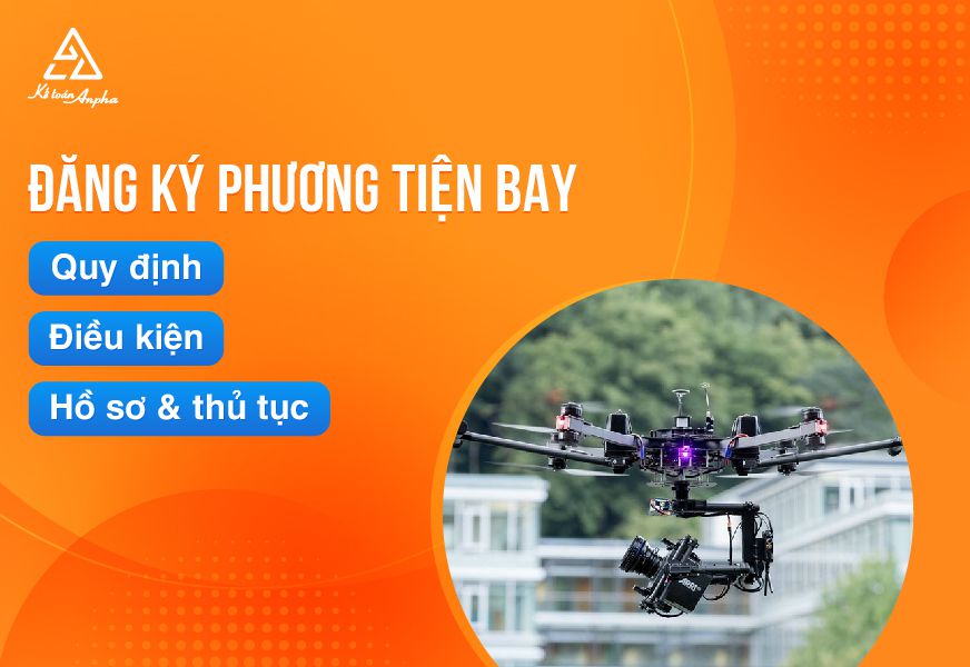 Thủ tục đăng ký bay flycam, xin giấy phép bay flycam ở đâu?