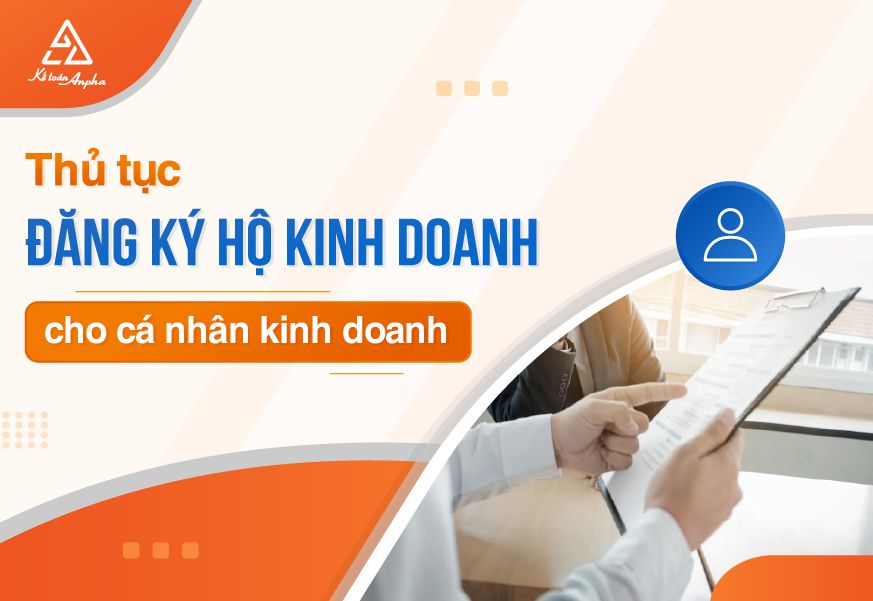 Hướng dẫn cá nhân kinh doanh đăng ký hộ kinh doanh cá thể